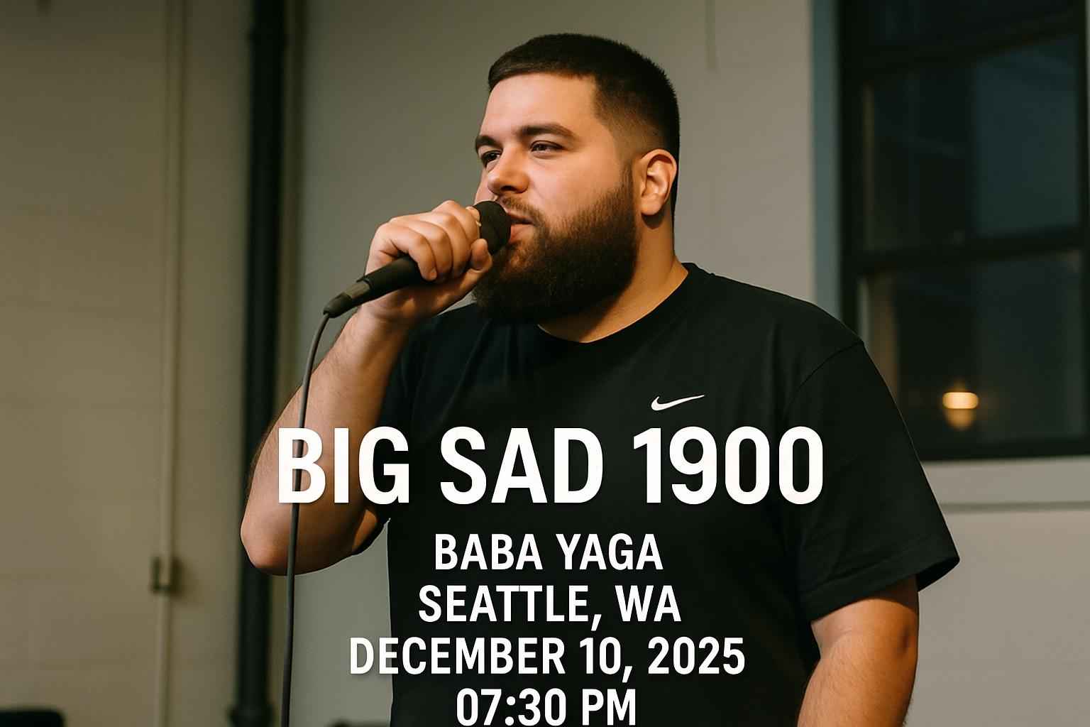Big Sad 1900