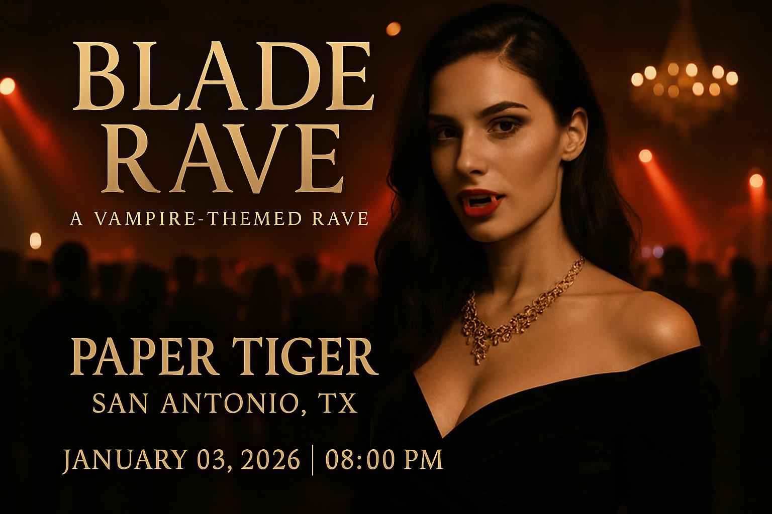 Blade Rave – A Vampire Themed Rave