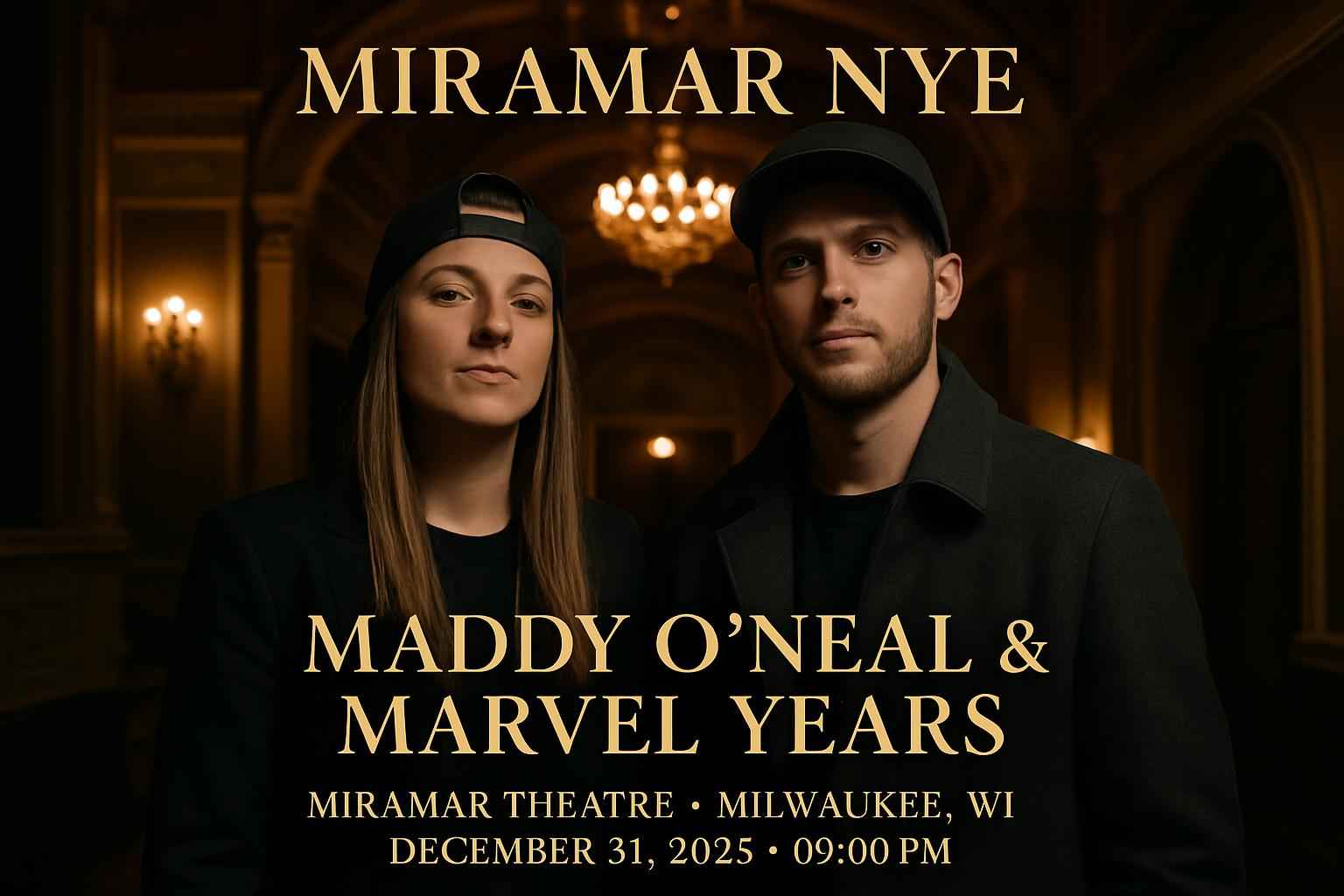 Mirarmar NYE: Maddy O’Neal & Marvel Years