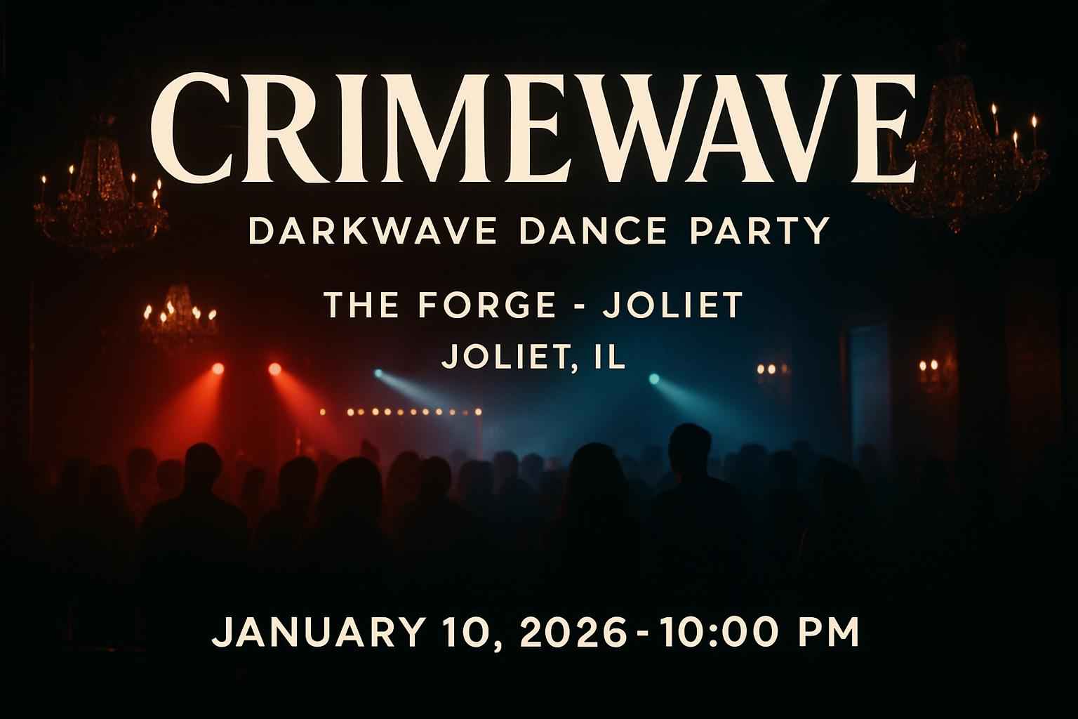 Crimewave – Darkwave Dance Party
