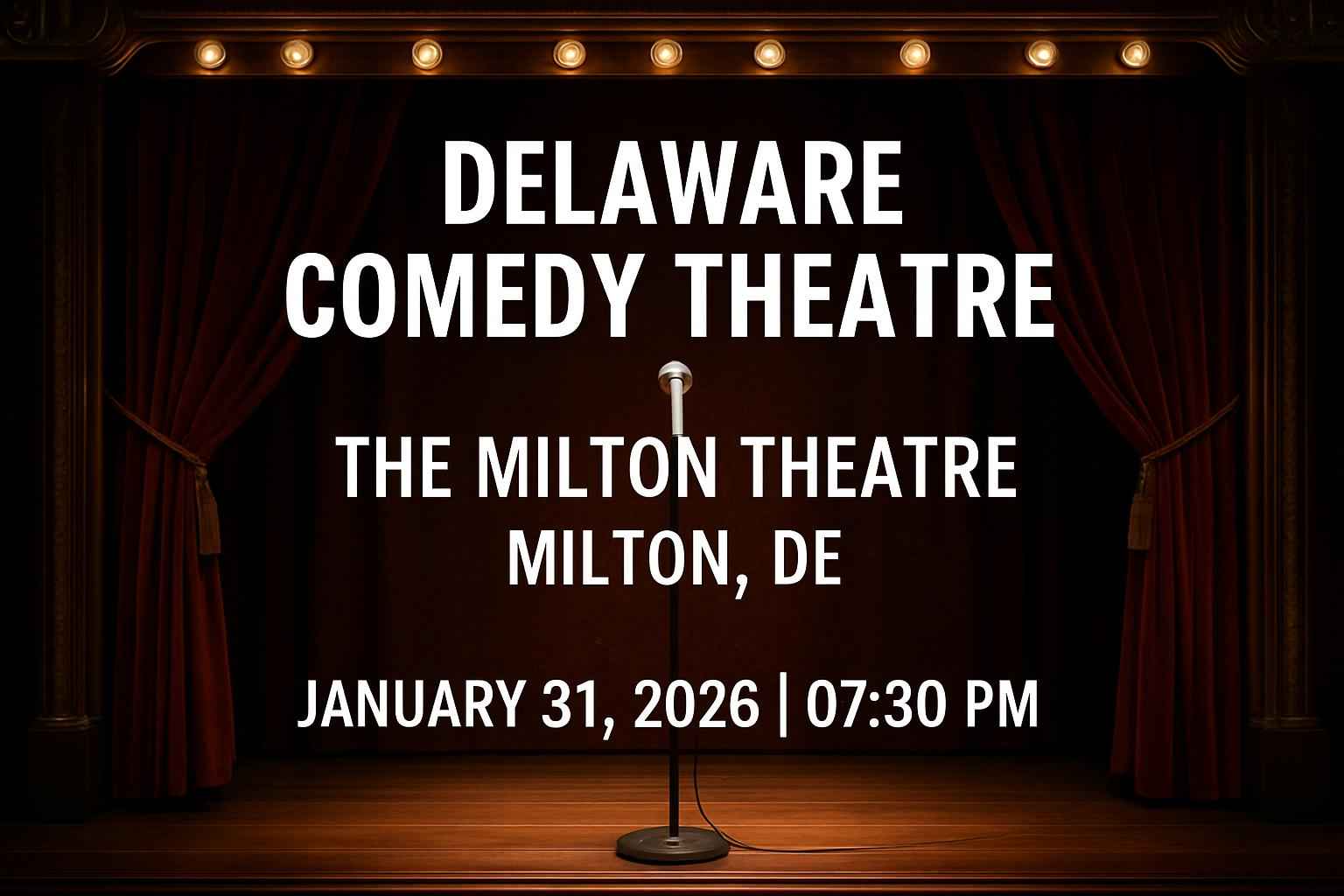 delaware-comedy-theatre-the-milton-theatre