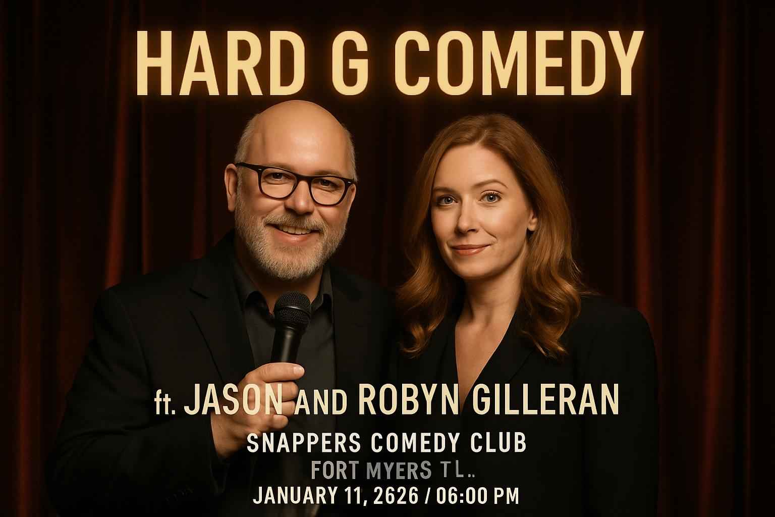 Hard G Comedy ft. Jason and Robyn Gilleran
