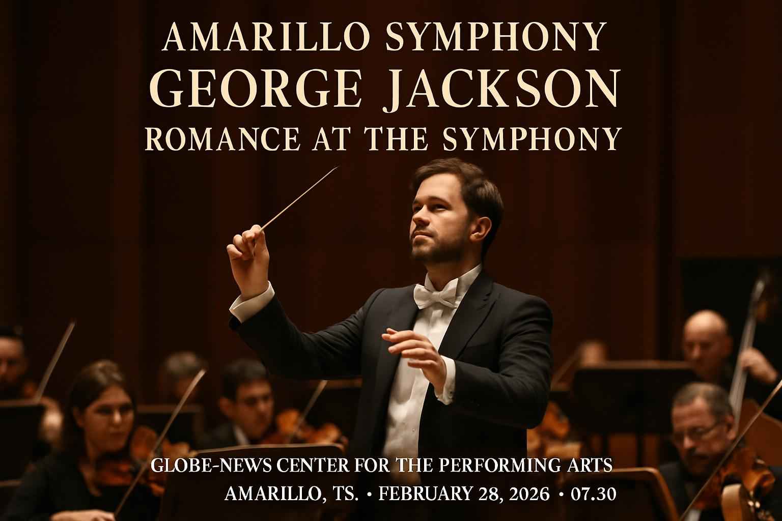 amarillo-symphony-george-jackson-romance-at-the-symphony-globe-news-center-for-the-performing-arts