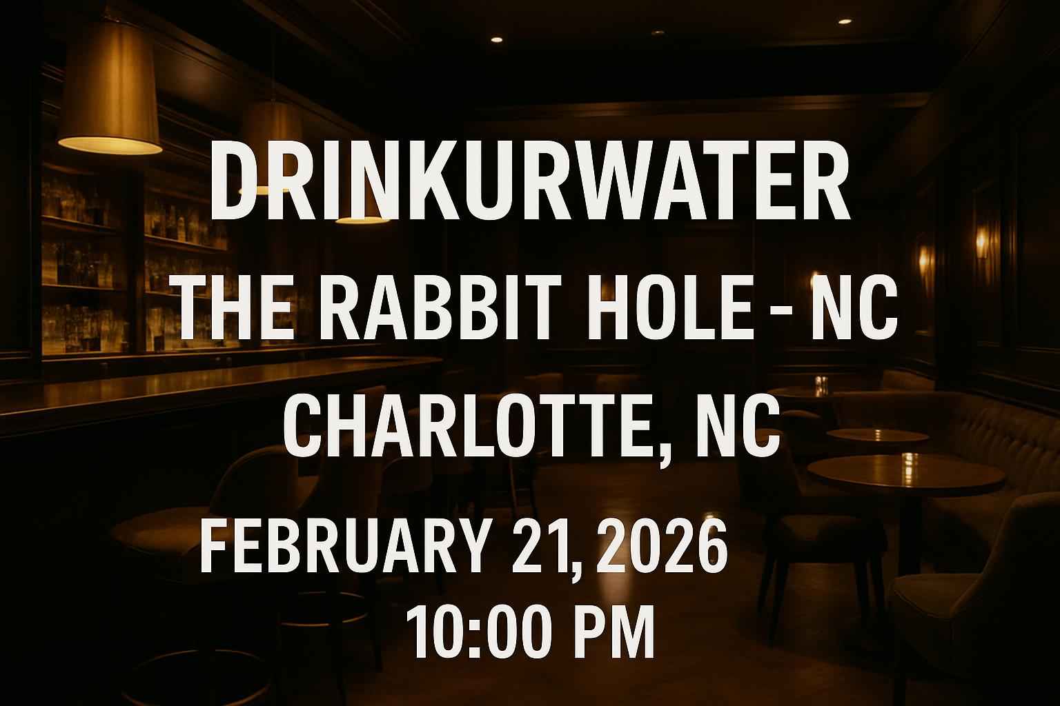 drinkurwater-the-rabbit-hole-nc