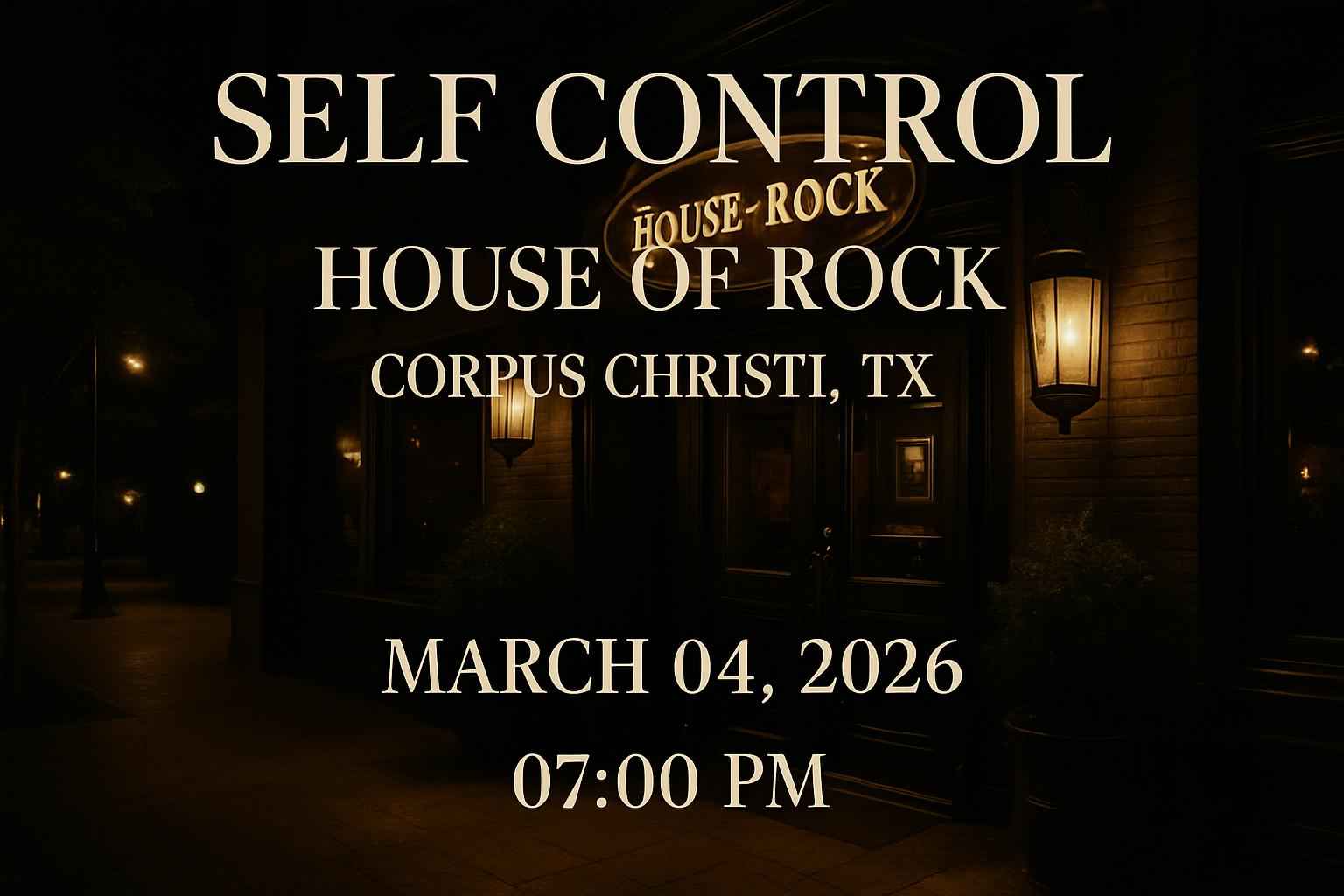 self-control-house-of-rock-corpus-christi