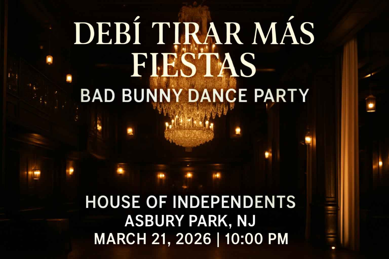 Debi Tirar Mas Fiestas: Bad Bunny Dance Party