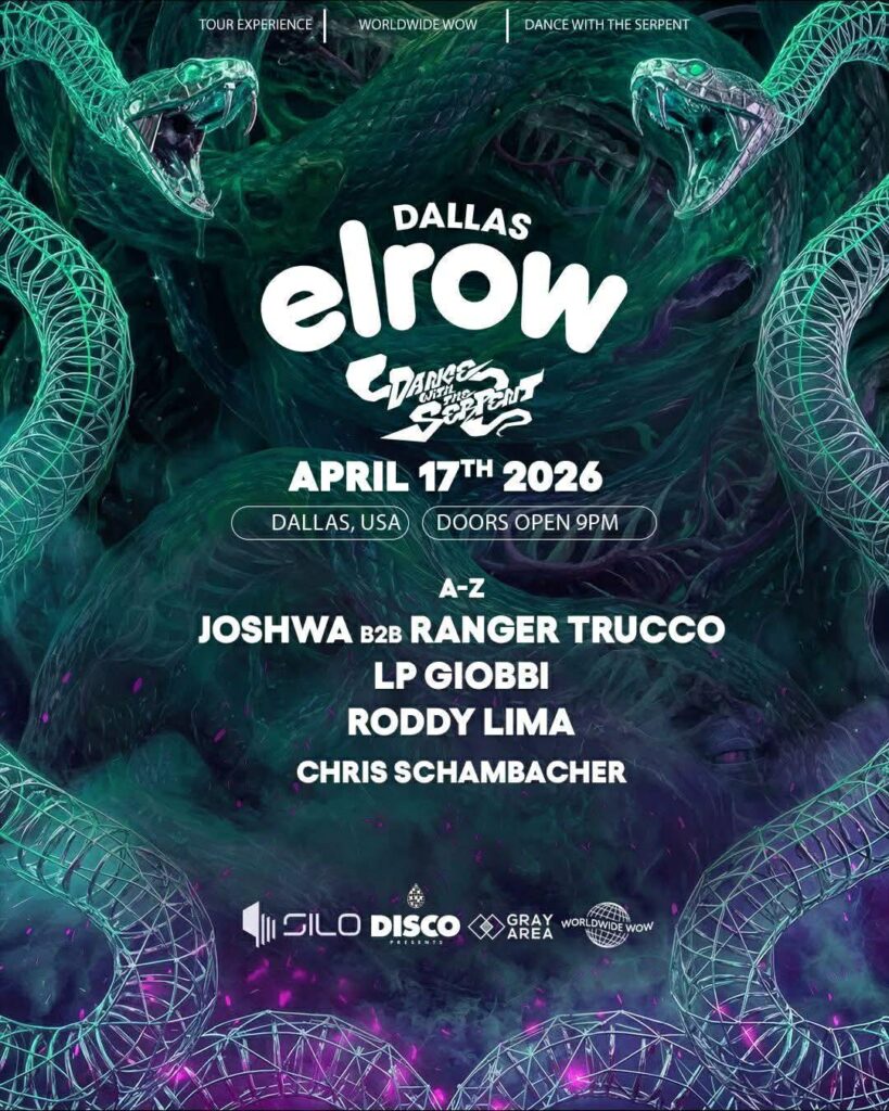 Elrow Dallas April 17 2026 lineup poster at Silo Dallas with Joshwa B2B Ranger Trucco, LP Giobbi, Roddy Lima and Chris Schambacher – Dance With The Serpent event