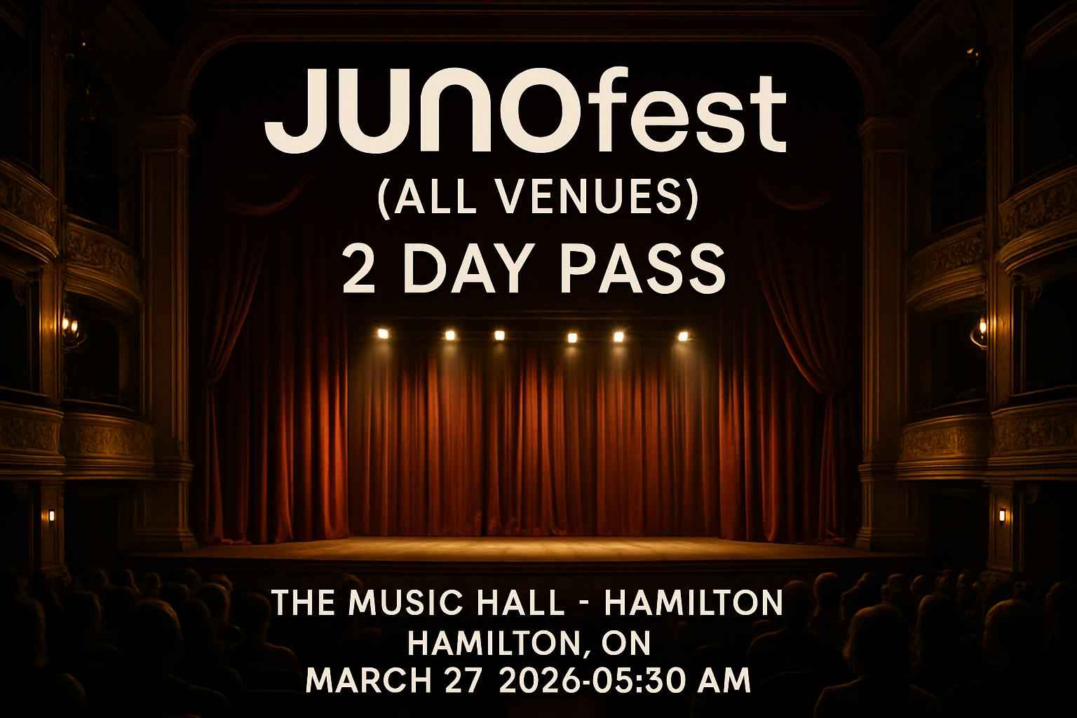 junofest-all-venues-2-day-pass-the-music-hall-hamilton