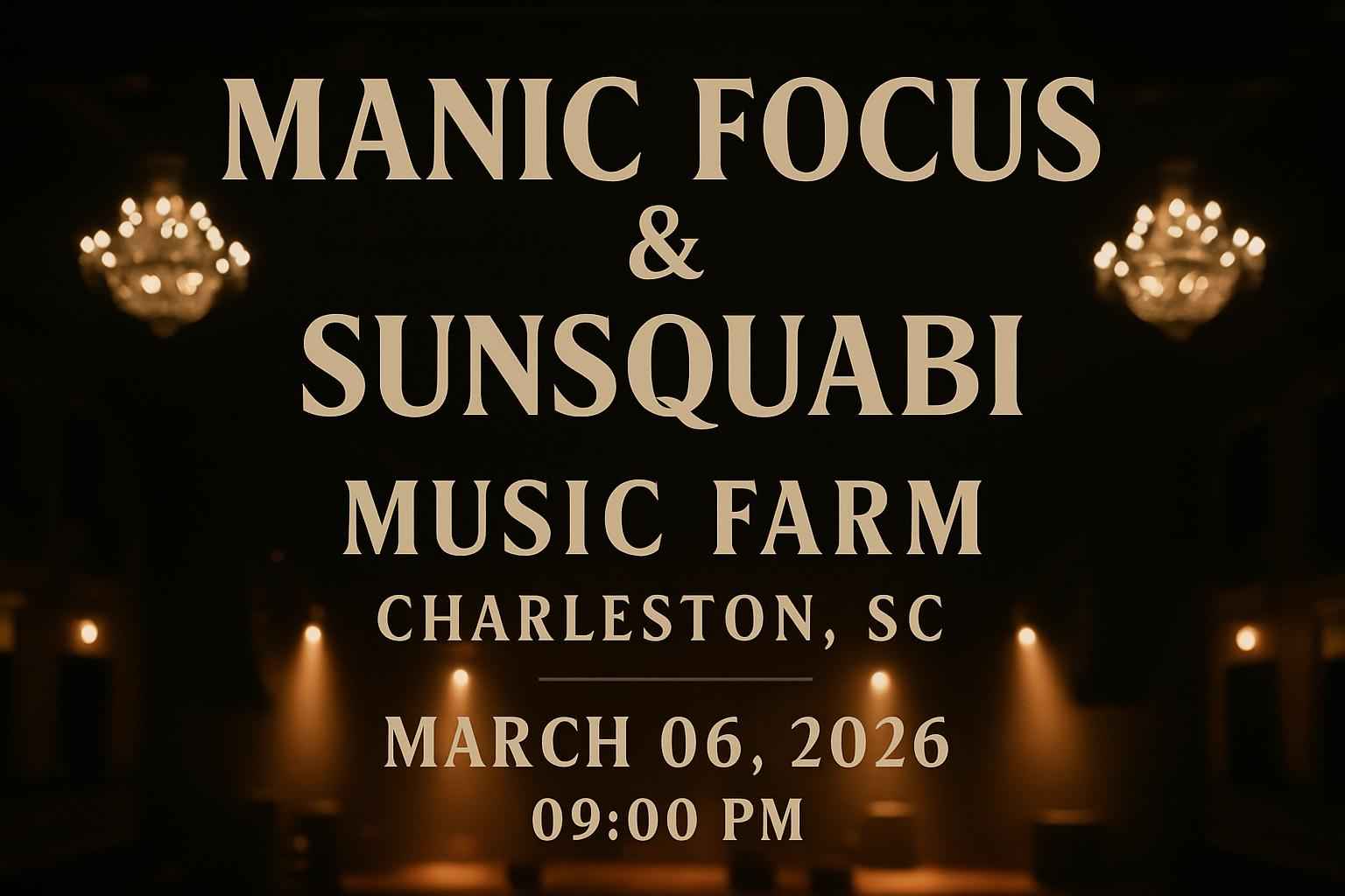 manic-focus-sunsquabi-music-farm-charleston