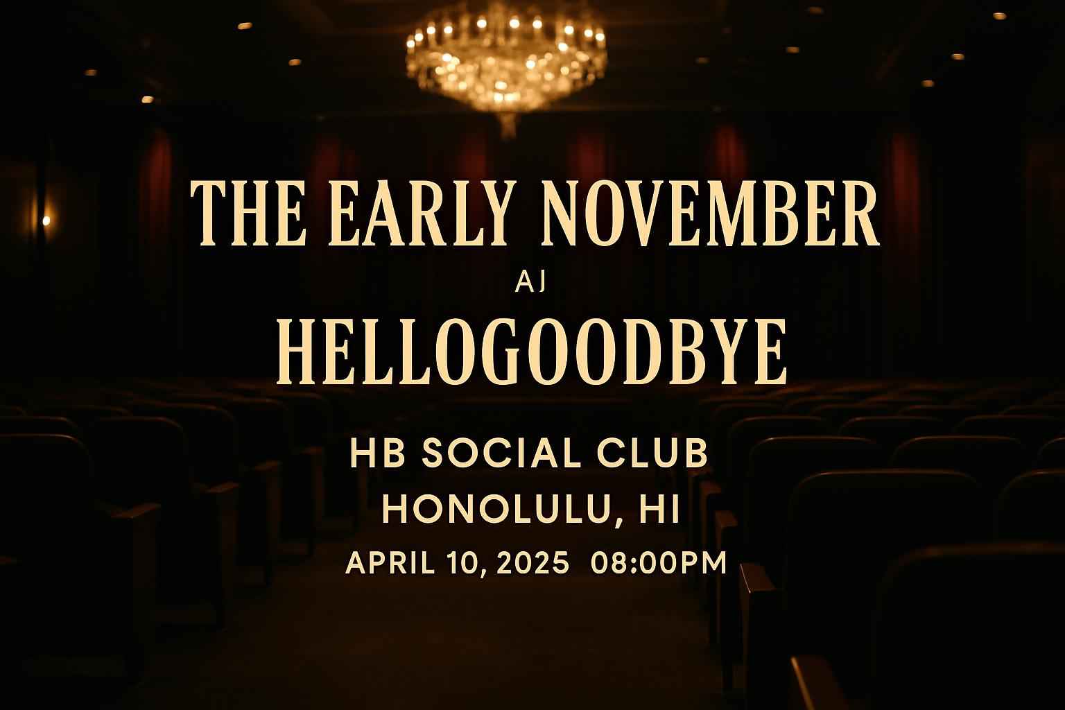 the-early-november-hellogoodbye-hb-social-club