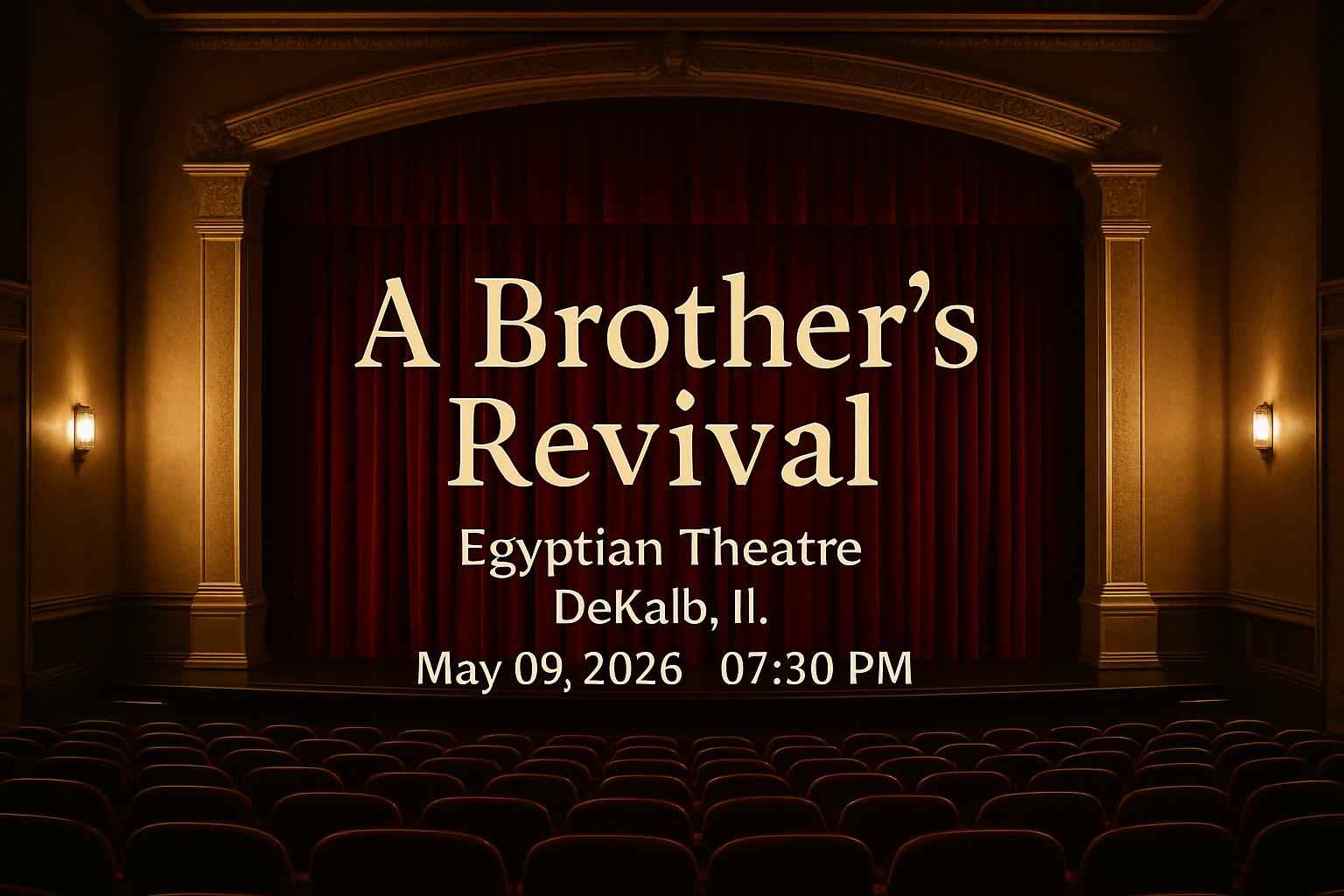 A Brother’s Revival