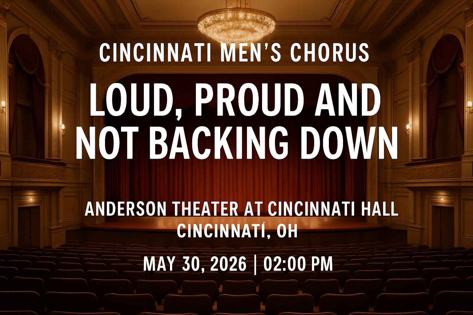 Cincinnati Men’s Chorus: Loud, Proud and Not Backing Down