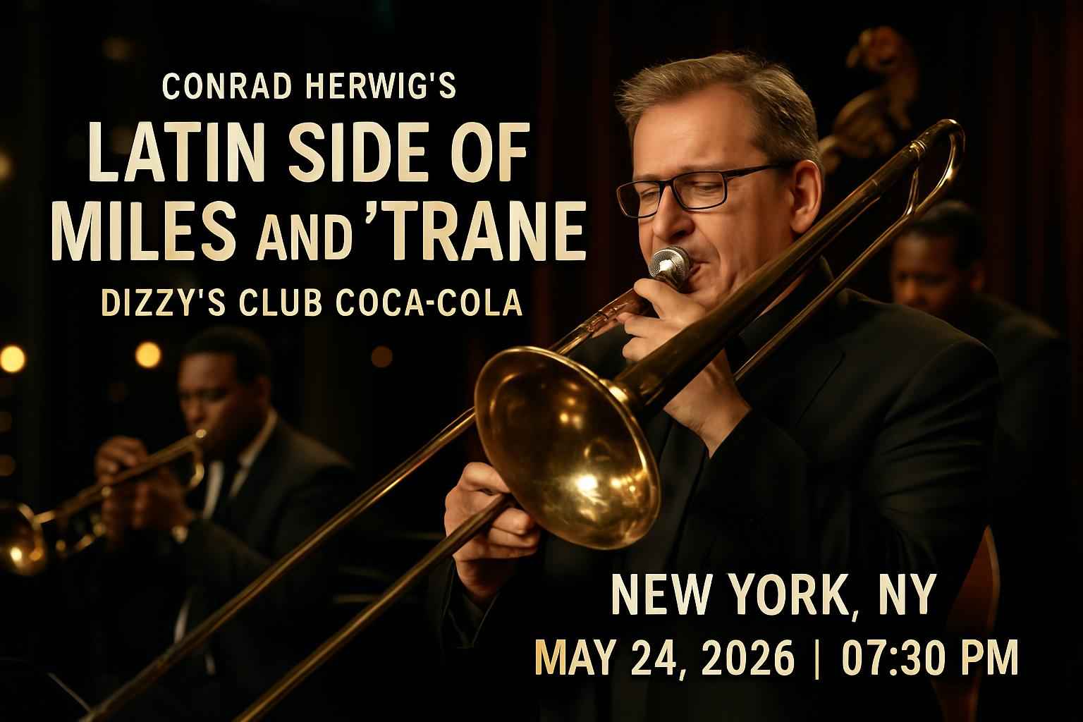 Conrad Herwig’s Latin Side of Miles and ‘Trane
