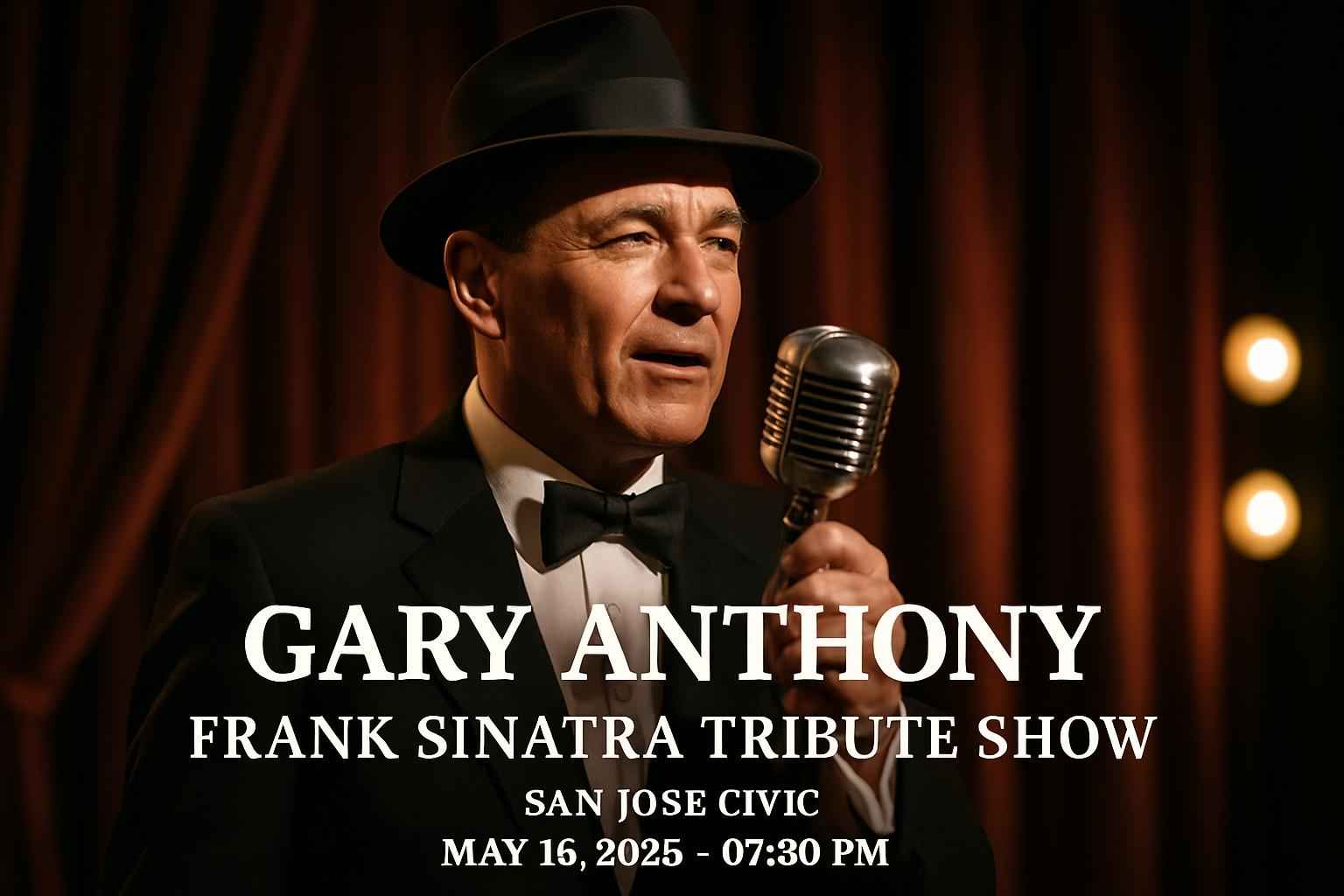 Gary Anthony: Frank Sinatra Tribute Show