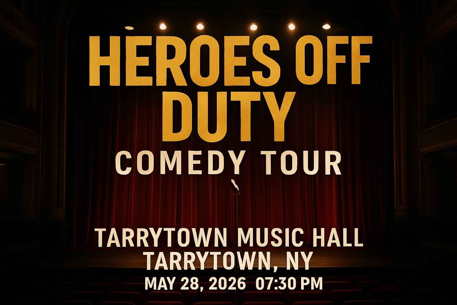 Heroes Off Duty Comedy Tour