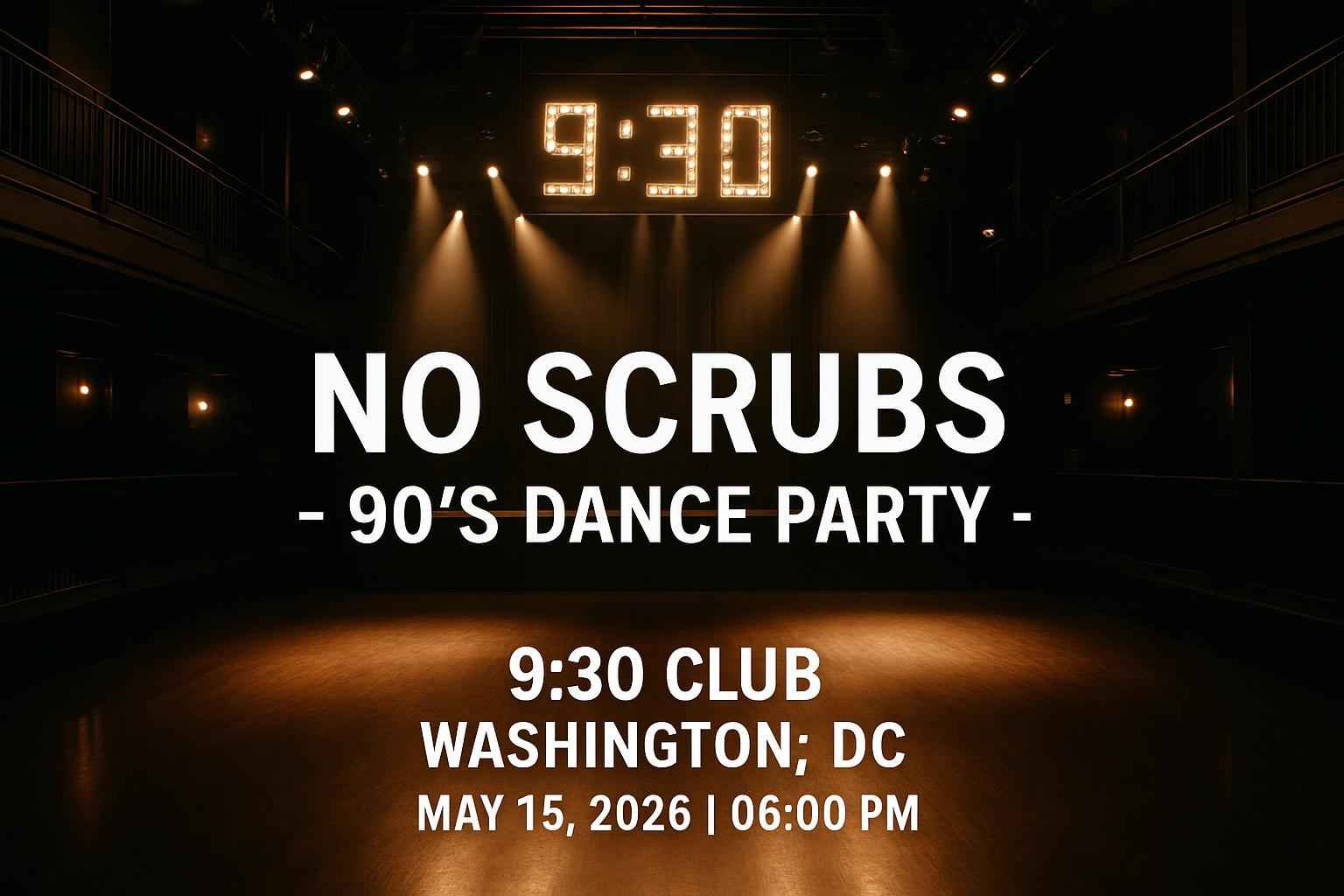 No Scrubs – 90’s Dance Party