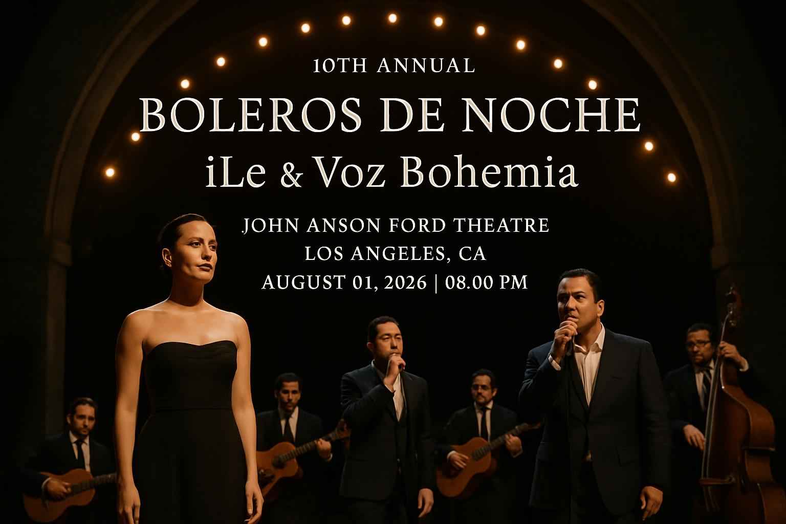10th-annual-boleros-de-noche-ile-voz-bohemia-john-anson-ford-theatre