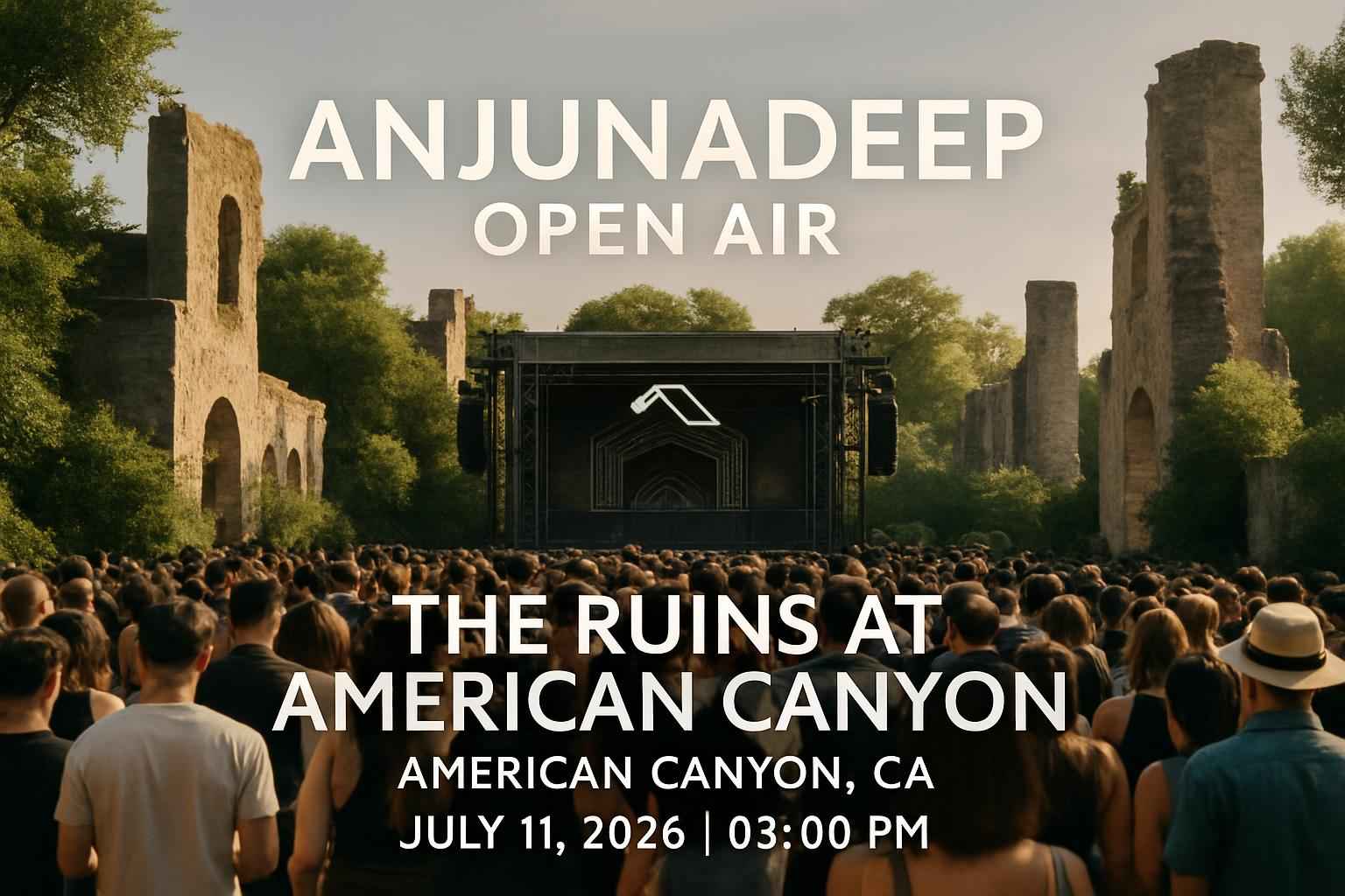 anjunadeep-open-air-the-ruins-at-american-canyon