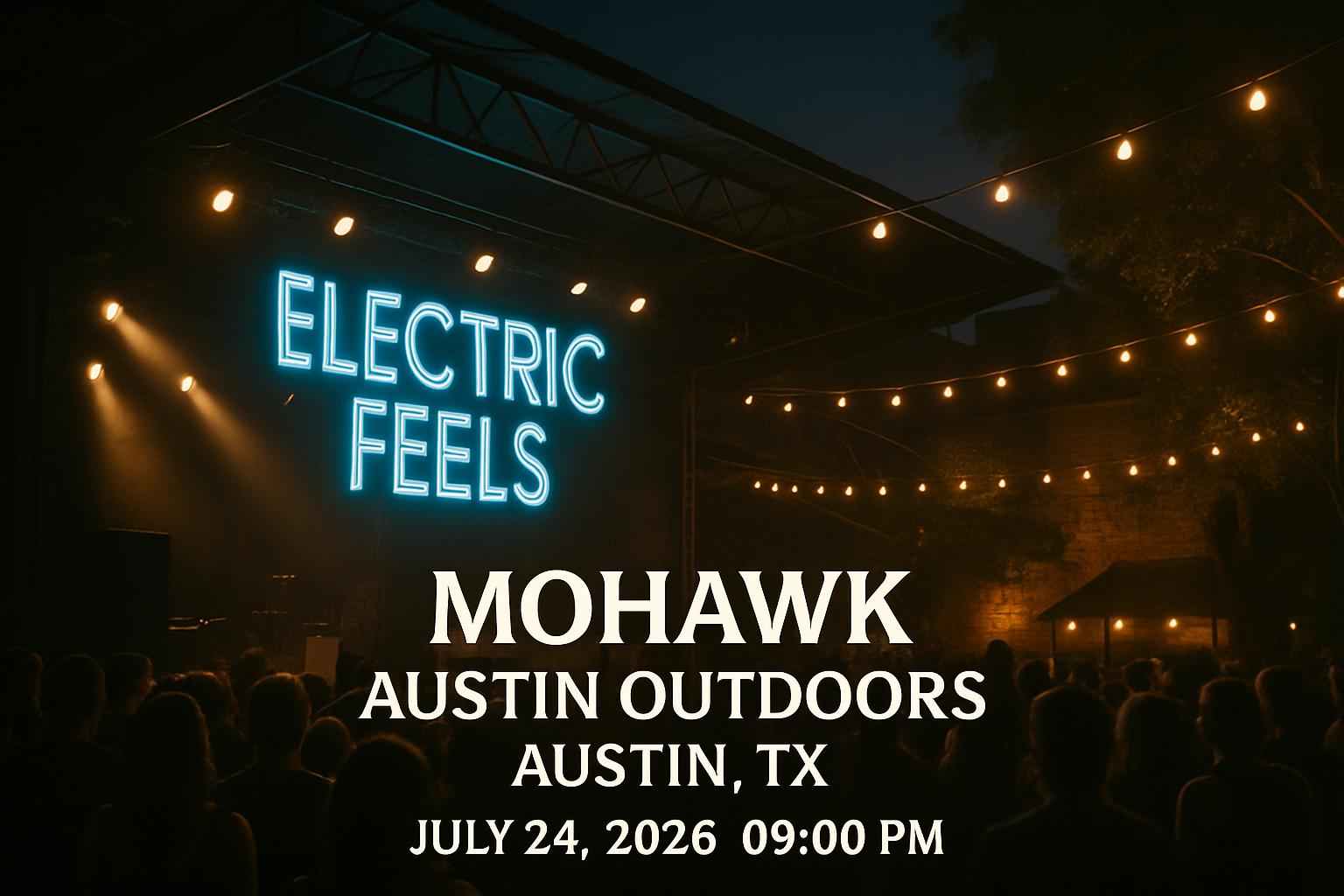 electric-feels-mohawk-austin-outdoors