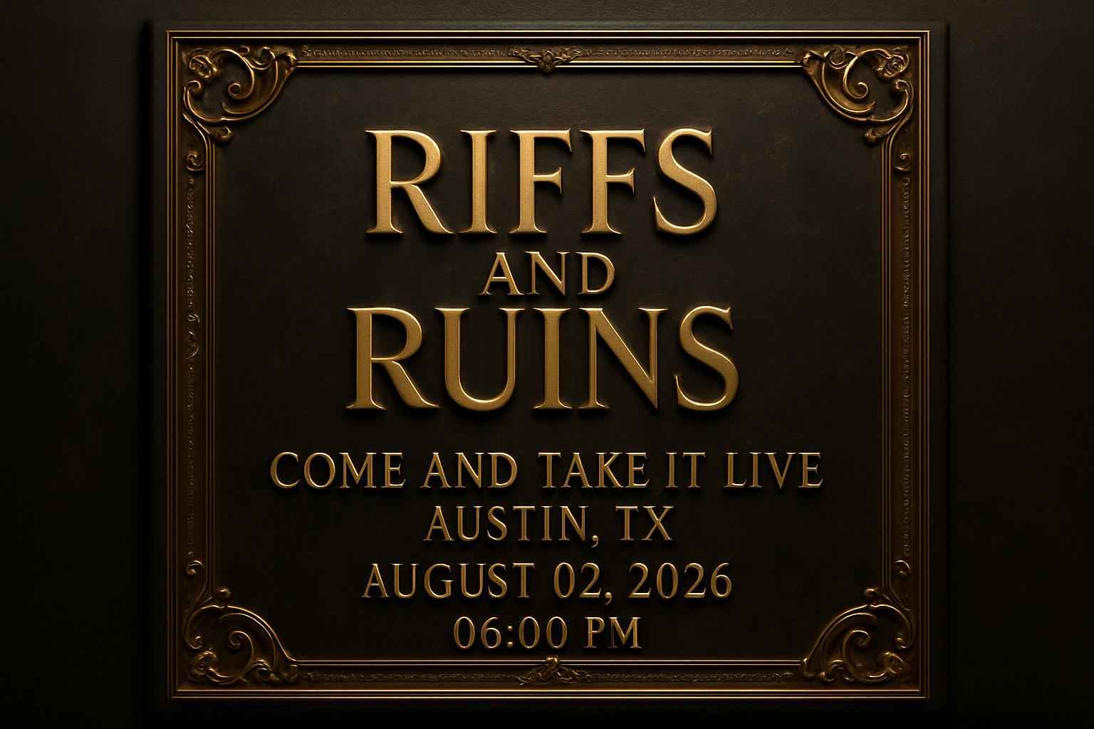 riffs-and-ruins-come-and-take-it-live