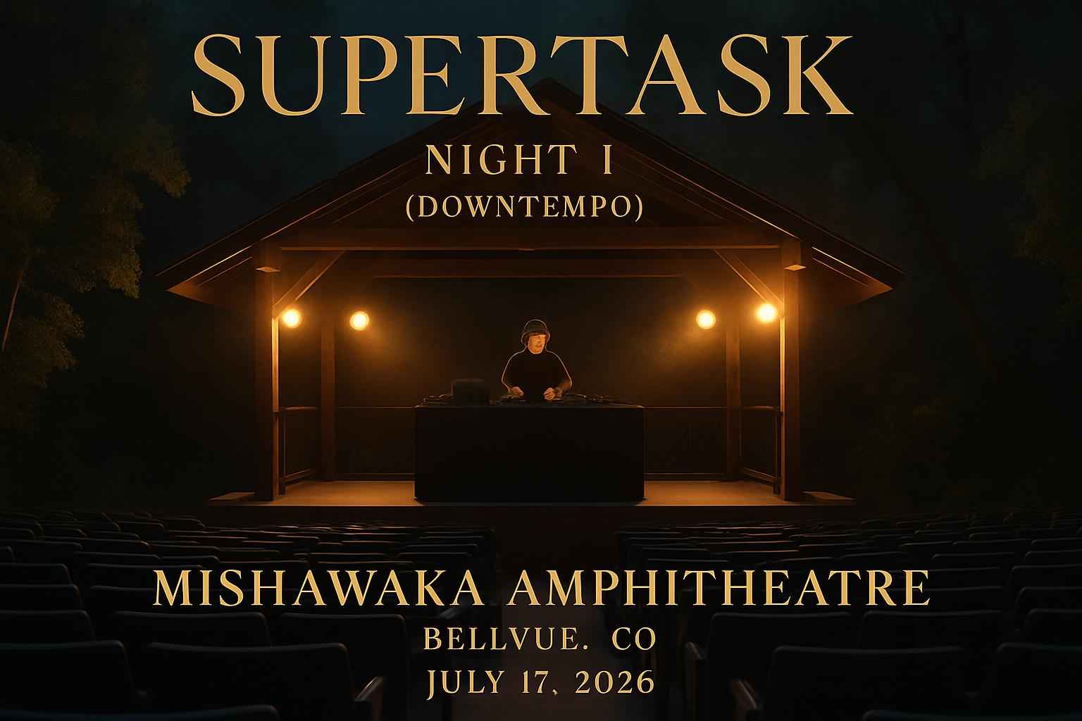 Supertask – Night 1 (Downtempo)