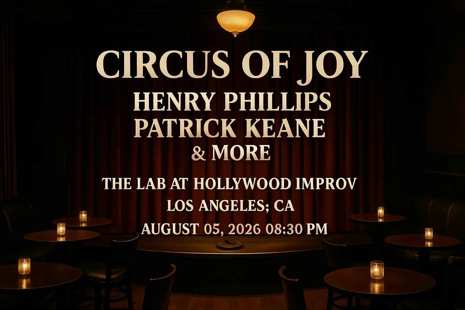 circus-of-joy-henry-phillips-patrick-keane-more-the-lab-at-hollywood-improv