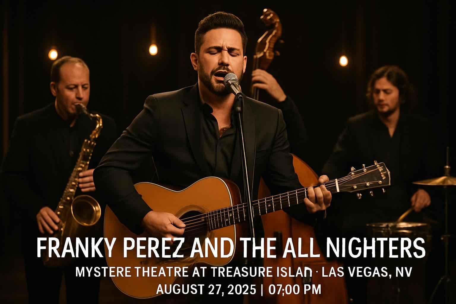 franky-perez-and-the-all-nighters-mystere-theatre-at-treasure-island-las-vegas