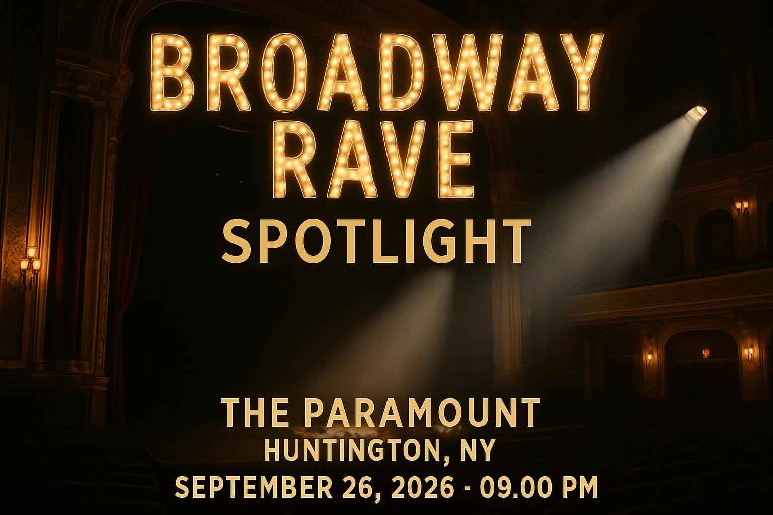 broadway-rave-spotlight-at-the-paramount