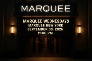 Marquee Wednesdays